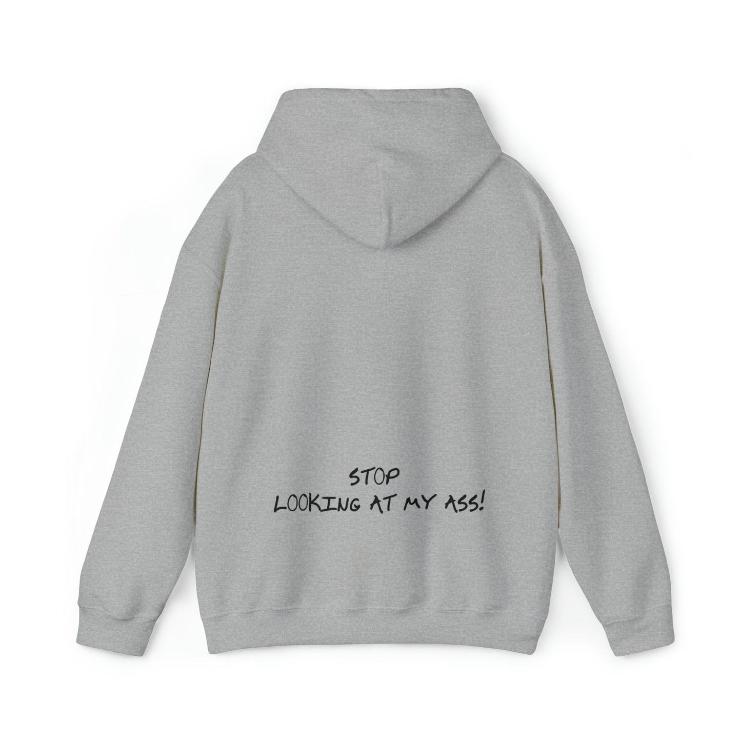 Stop Looking at my.... - Unisex Heavy Blend™ Hooded Sweatshirt