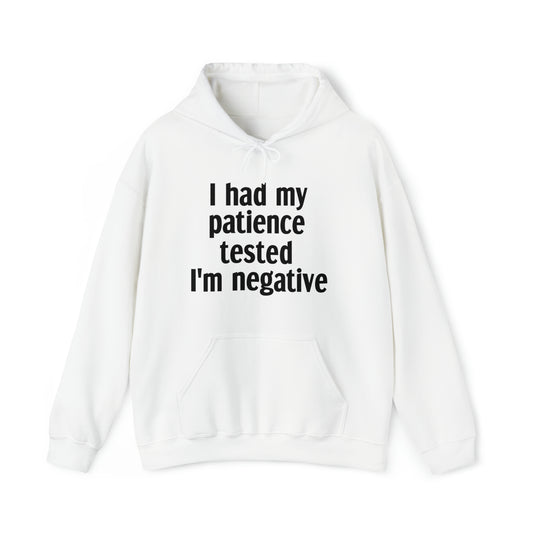 I Had My Patience Tested - Unisex Heavy Blend™ Hooded Sweatshirt